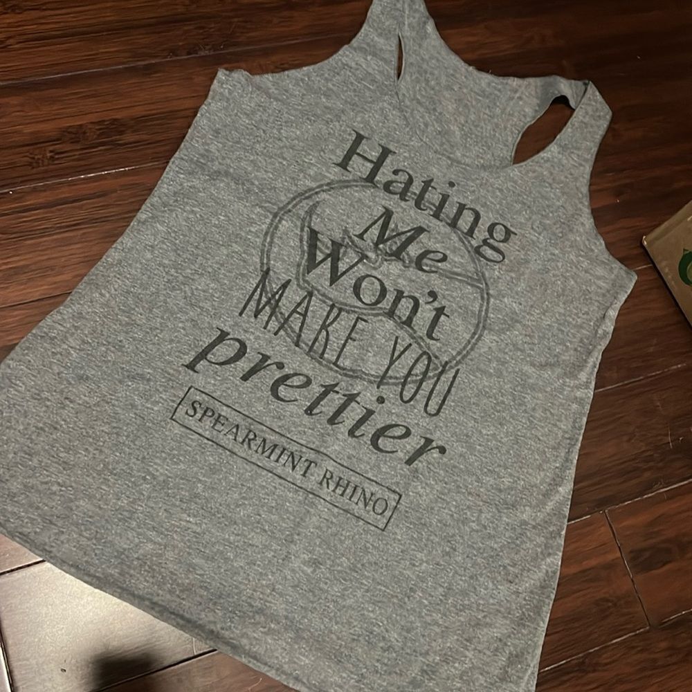Hating Me Wont Make You Prettier Tank - Gray Tank Top - Women's Small BRAND NEW